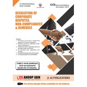 Anoop Jain's Resolution of Corporate Disputes, Non-Compliances & Remedies for CS Professional December 2021 Exam [New Course/Syllabus] by AJ Publications